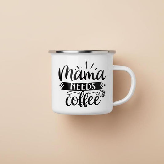 Mama Needs Coffee Enamel Camp Mug, 12oz Camper Mug, Gift for Mom